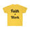 Thumbnail: Faith + Work Tee