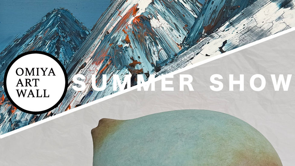 【OMIYA ART WALL】SUMMER SHOW