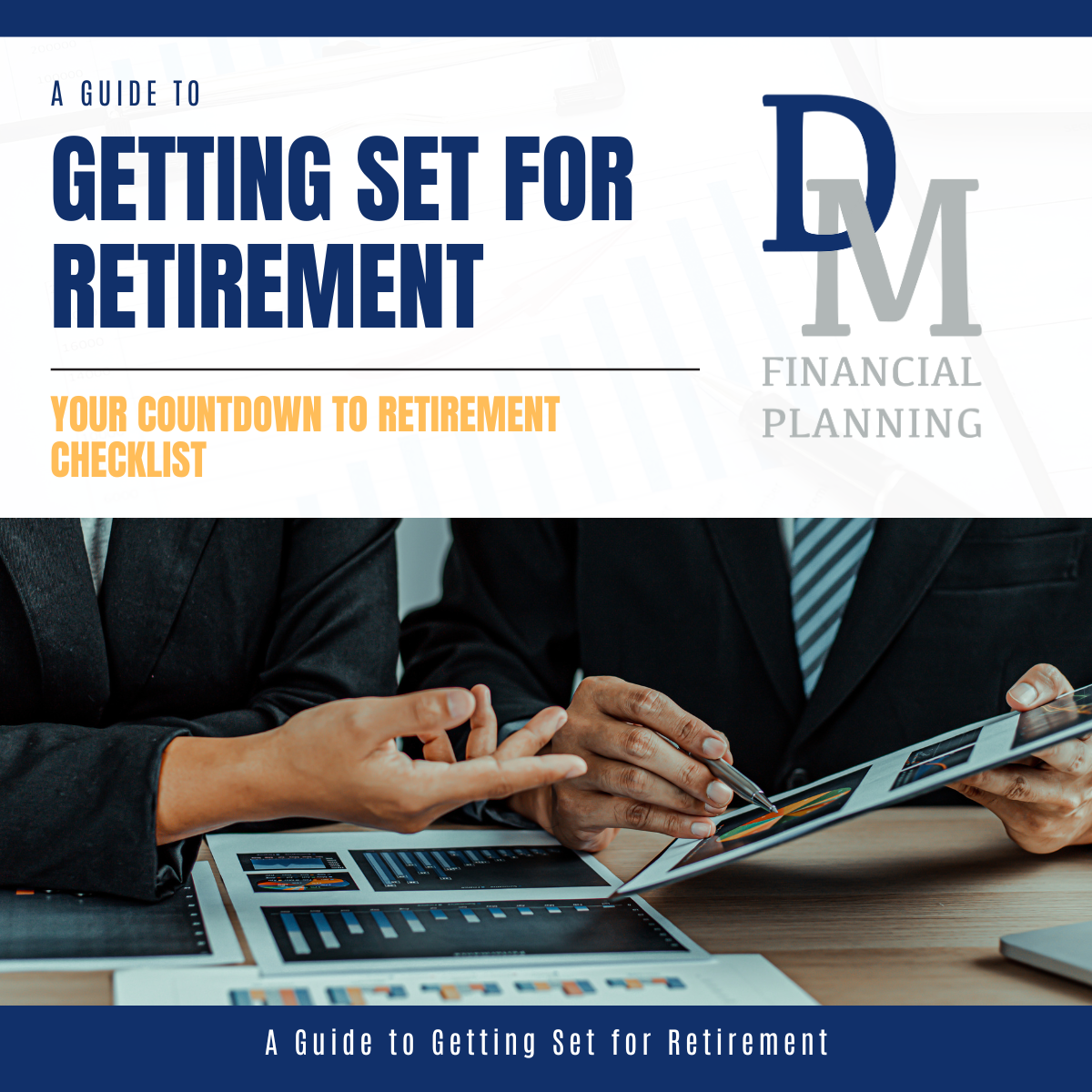 A Guide to Getting Set for Retirement