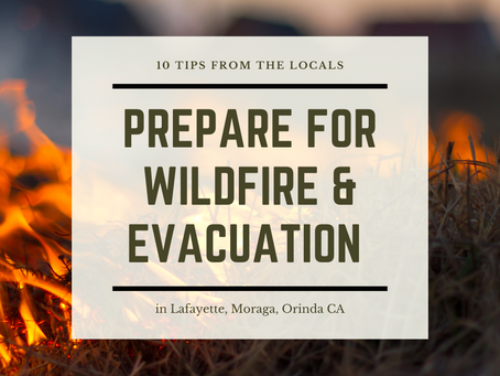 10 tips to Prepare for Wildfire & Evacuations in Lamorinda CA