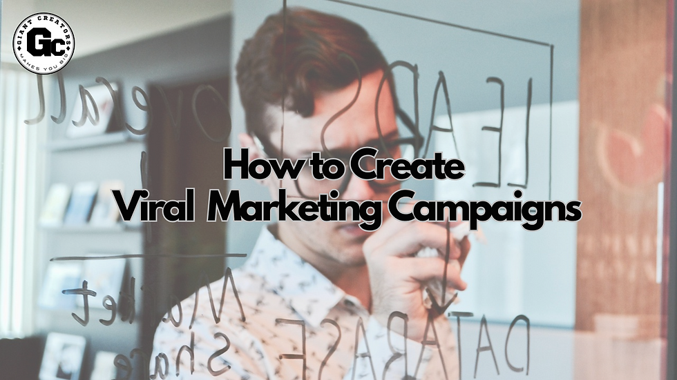 How to Create Viral Marketing Campaigns
