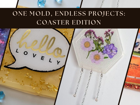 One Mold Endless Projects: Coaster Edition