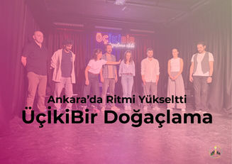 ÜçİkiBir Doğaçlama Ekibi Blog Cover'ı