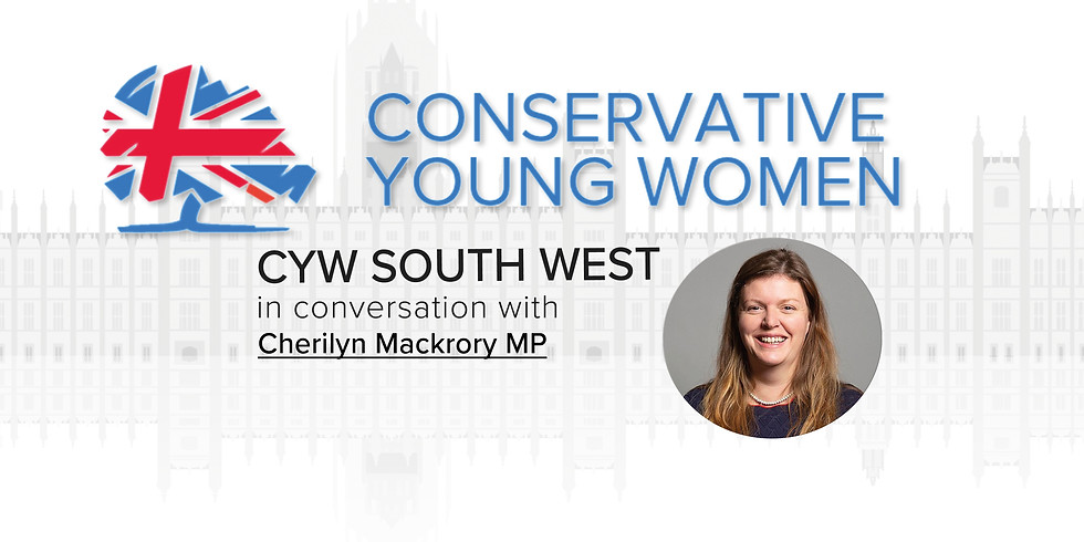 CYW South West in Conversation With Cherilyn Mackrory MP