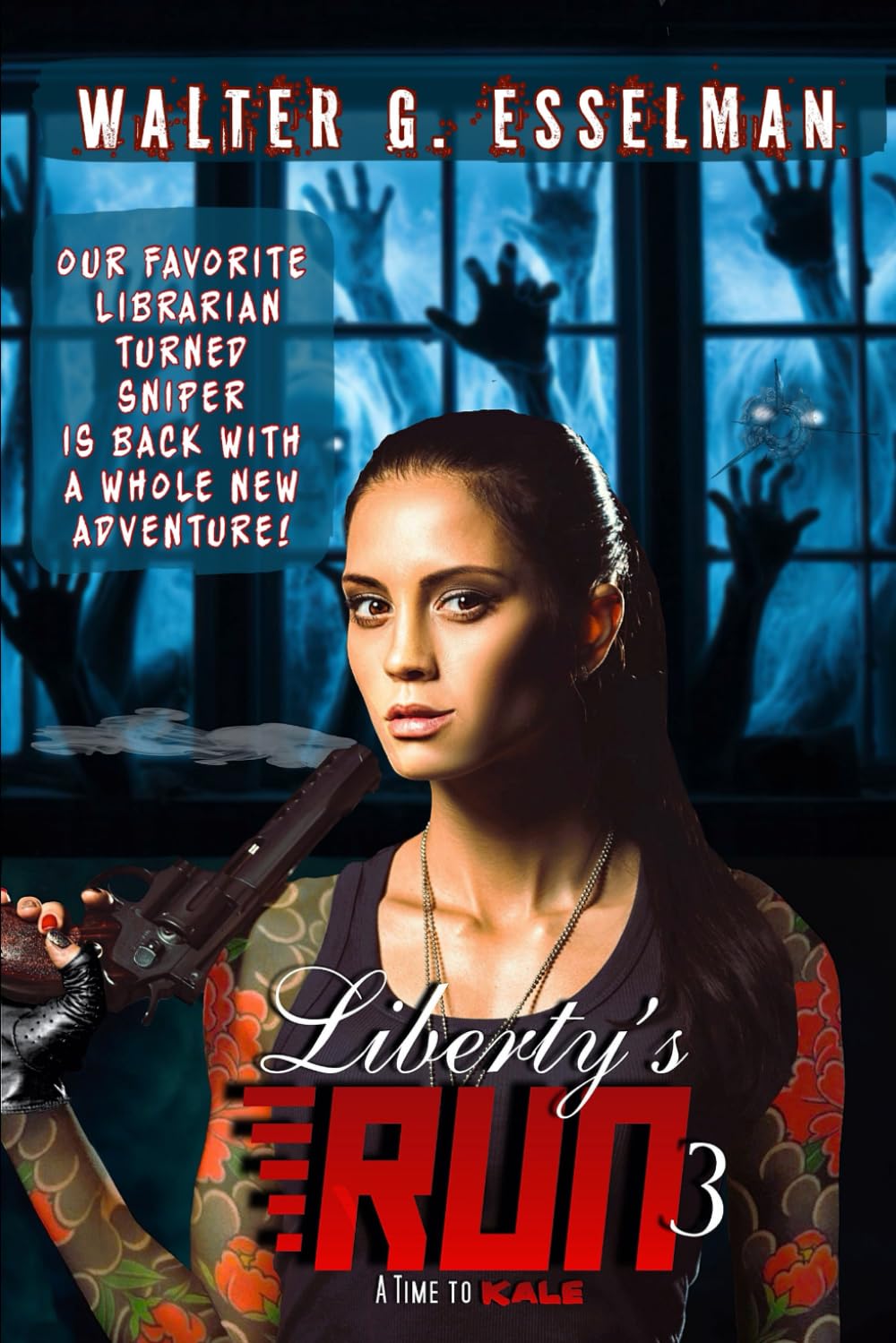 Liberty's Run 3: A Time to Kale