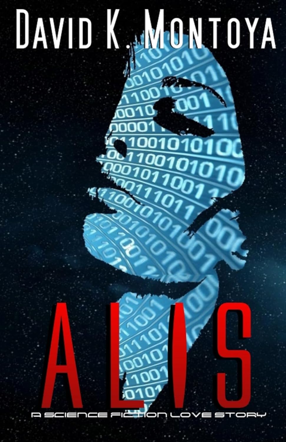 ALIS: A Science Fiction Love Story cover