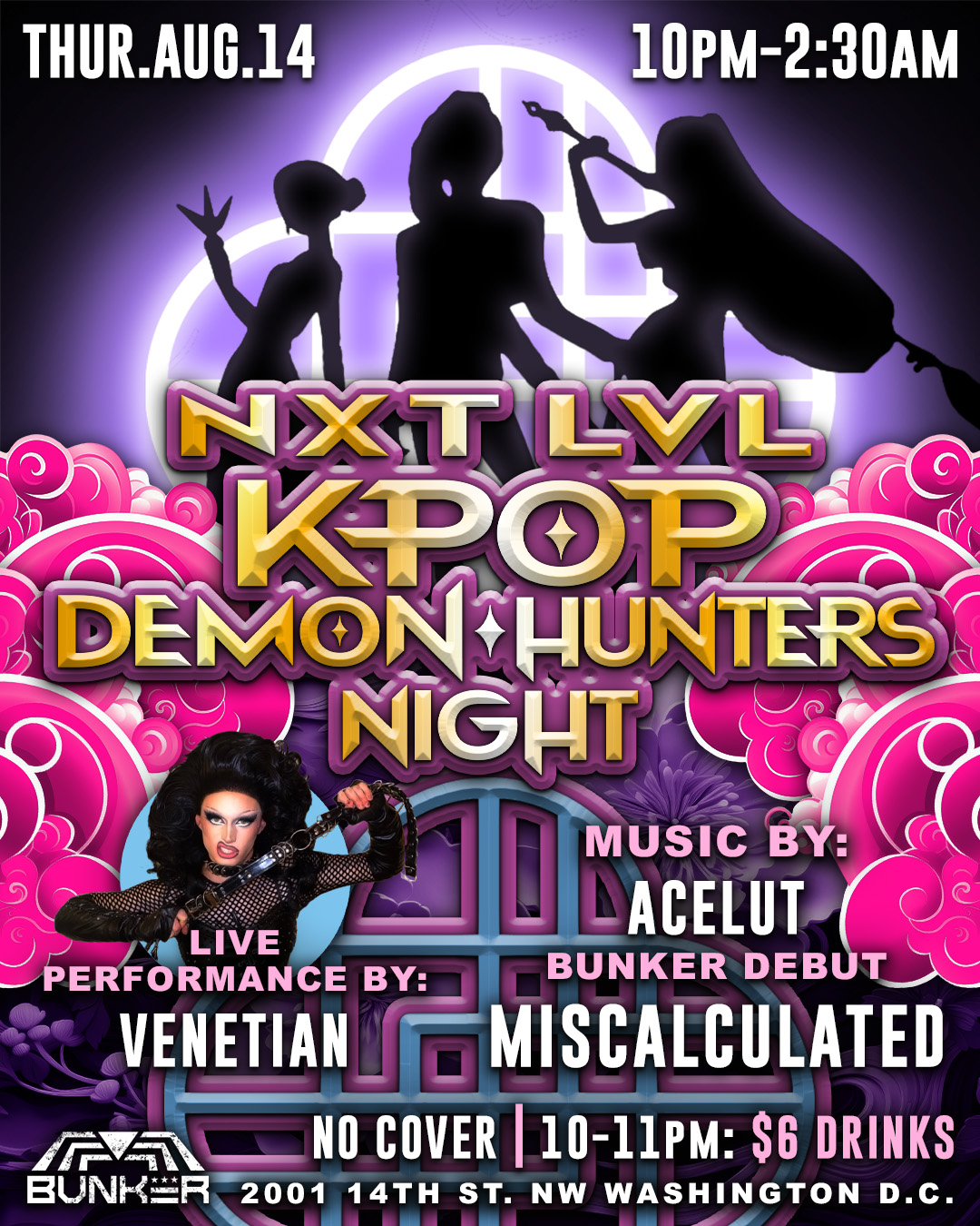 NXT LVL: KPop Demon Hunters Night with Miscalculated & ACELUT