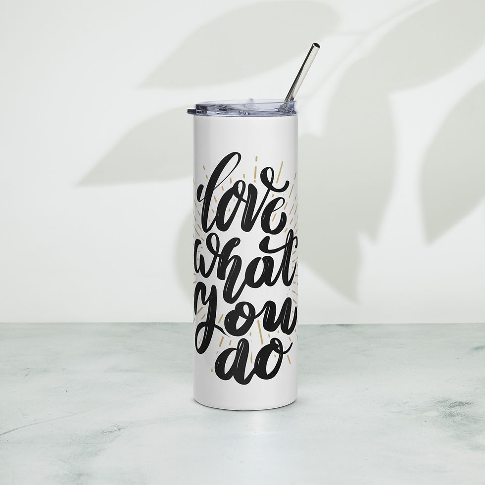 Thumbnail: "Love What You Do" 20oz. Stainless Steel Tumbler