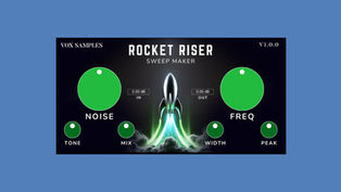 Vox Samples Release Rocket Riser at an Introductory Price !