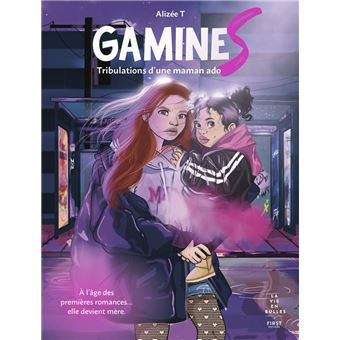 Gamines : tribulations d'une maman ado T1 (BD)