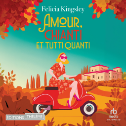 Amour, Chianti et tutti quanti