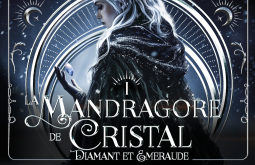 La Mandragore de Cristal T1