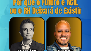#JornadaÁgil EP1633 O Fim do RH Operacional: Por que o Futuro é ÁGIL ou o RH Deixará de Existir QUA 30.07.25 07h31