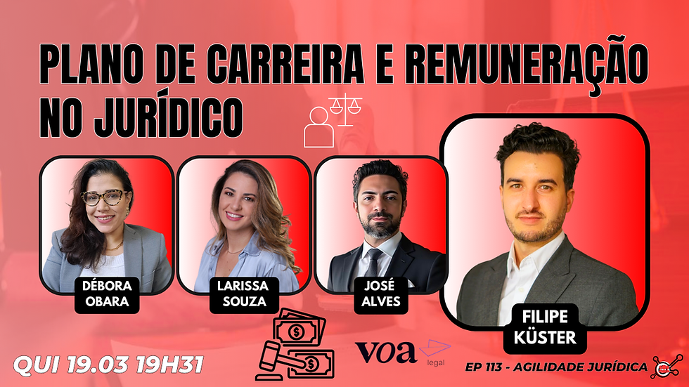 #AgilidadeJuridica EP113 Plano de Carreira e Remuneração no Jurídico QUI 19.03.26 19h31