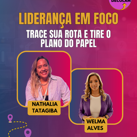 #AgileWomenTalk #ElasDecolam EP30 Liderança em foco. Trace sua rota e tire o plano do papel QUI 29.01.26 12h31