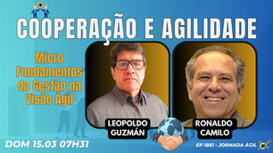 #JornadaÁgil EP1868 Coerência e Agilidade DOM 22.03.26 07h31