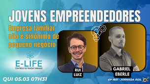 #JornadaÁgil EP1851 Jovens Empreendedores : Empresa familiar não é sinônimo de pequeno negócio QUI 05.03.26 07h31