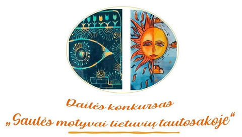 LIETUVOS MOKINIŲ SUKURTOS SAULĖS IR SAULUTĖS ALIZAVOS MOKYKLOJE