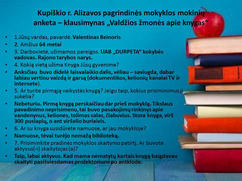 VALDŽIOS ŽMONĖS APIE KNYGAS