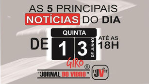 Giro de Notícias "JORNAL DO VIDRO" de 13/06/2019