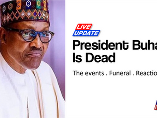 Live Coverage: President Muhammadu Buhari is Dead - All the events and reactions