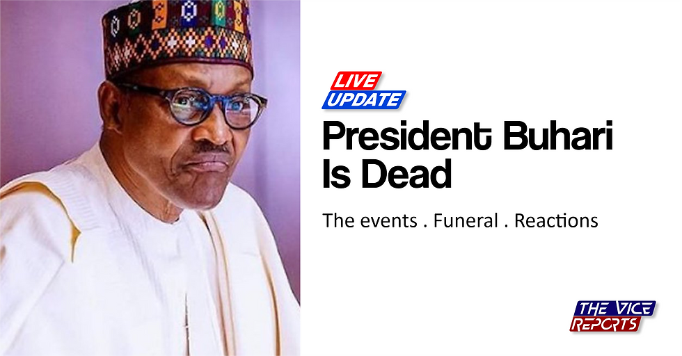 Live Coverage of events following the death of President Muhammadu Buhari