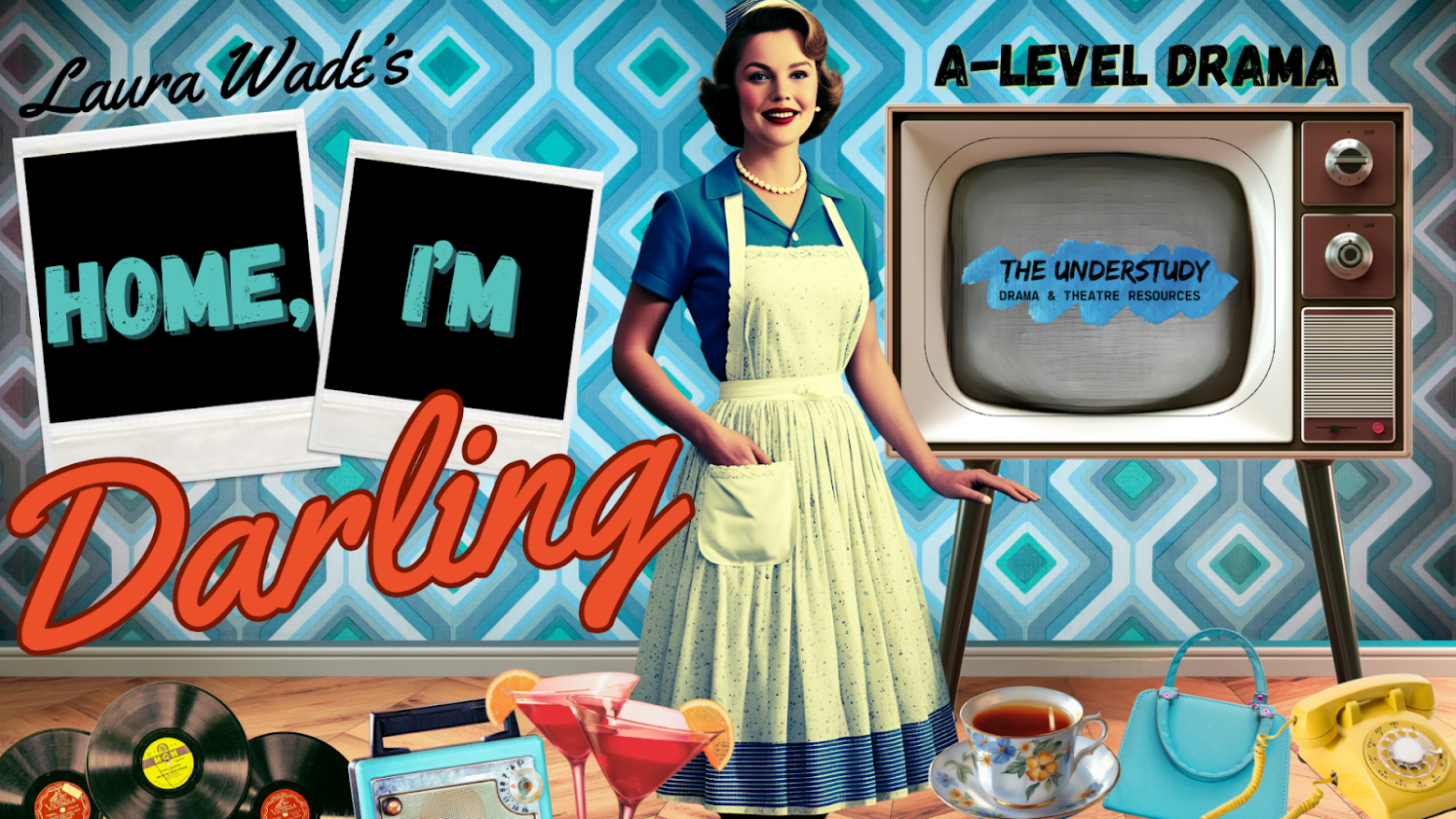 HOME, I'M DARLING TEACHING PACK (EDUQAS)