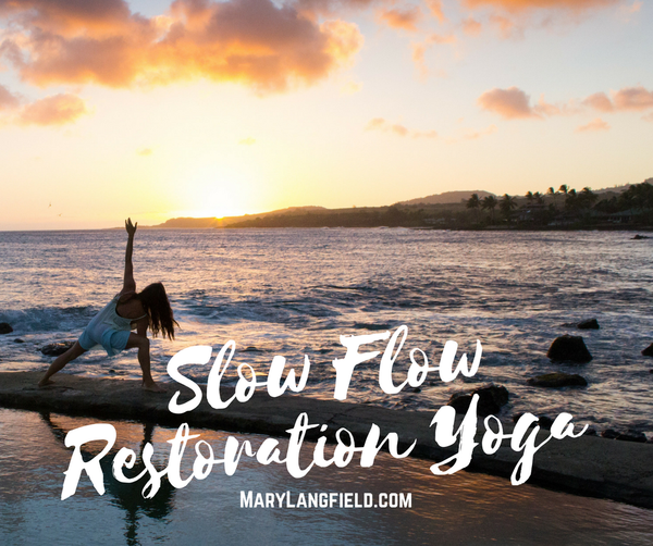 Slow Flow Restoration - Yoga Series