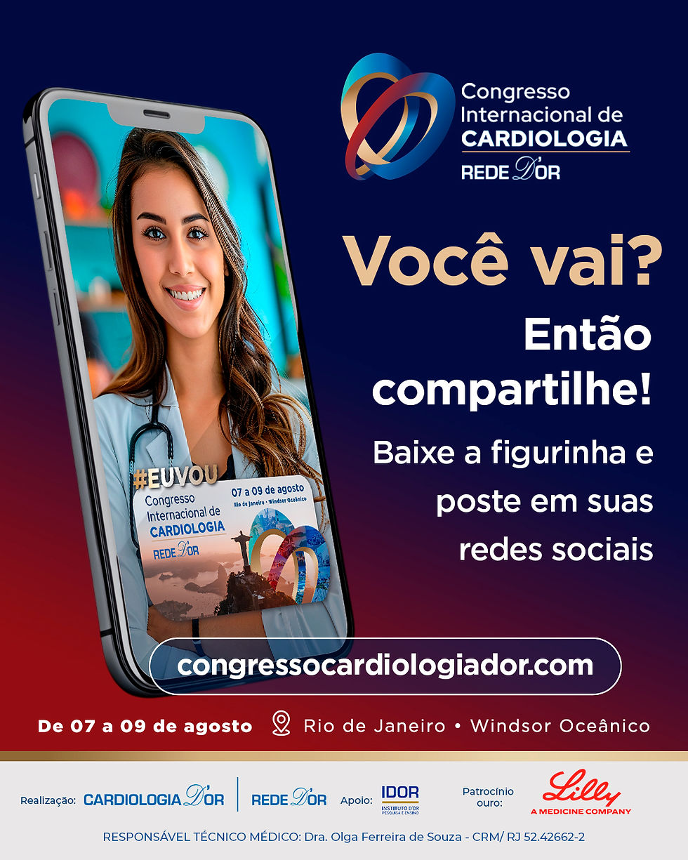 📢 #EuVou para o Congresso Internacional de Cardiologia da Rede D’Or 2025!