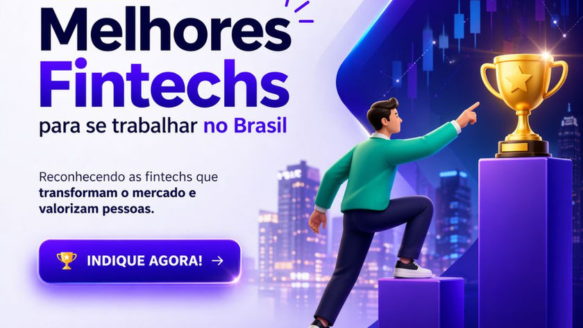 Prêmio Melhores Fintechs para se Trabalhar no Brasil 2026