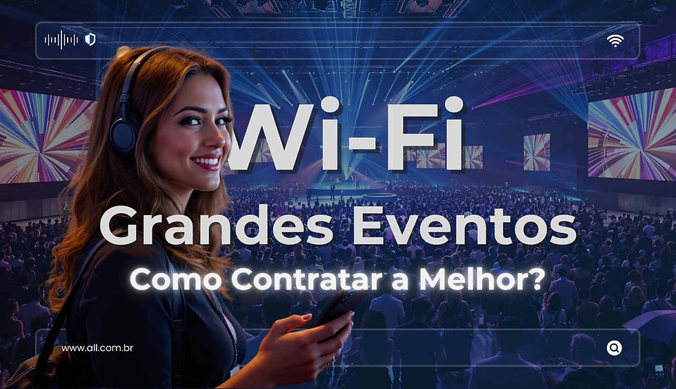 WI-Fi para grandes eventos