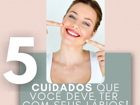 Cuidados com o lábio