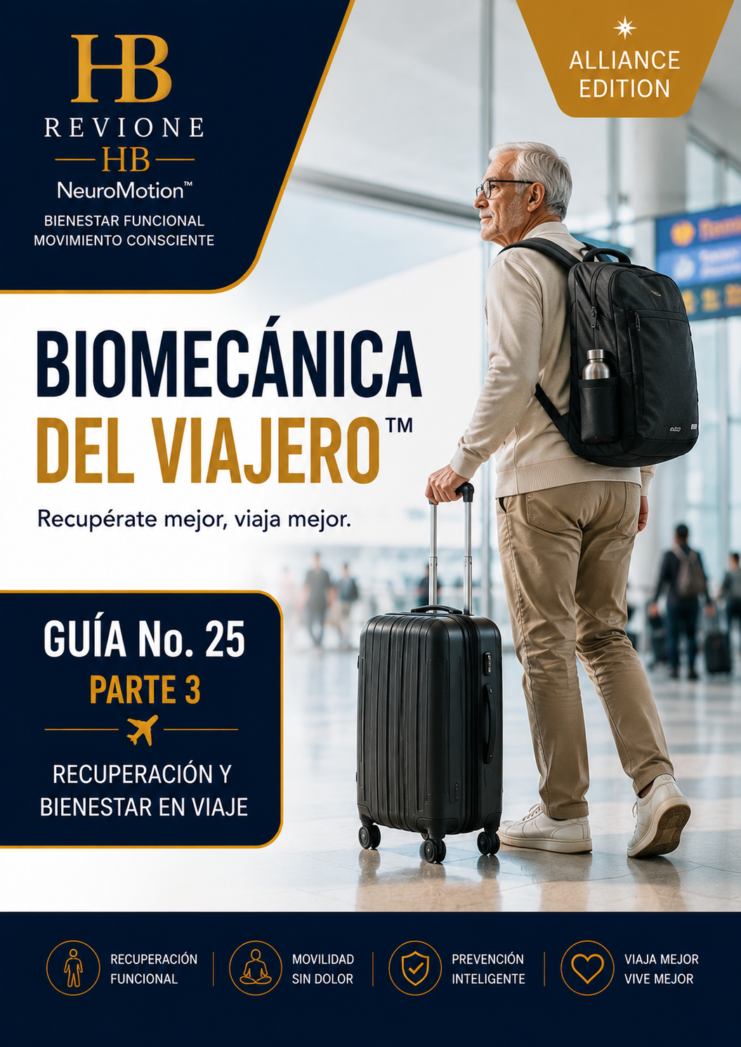 Guía No. 25 — Parte 3 Biomecánica del Viajero™