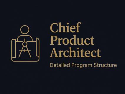 ICMG Certified Chief Product Architect – Weekly Program Plan