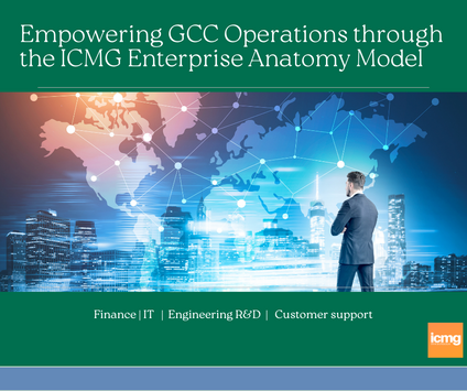 Empowering GCC Operations through the ICMG Enterprise Anatomy Model: A Global Perspective