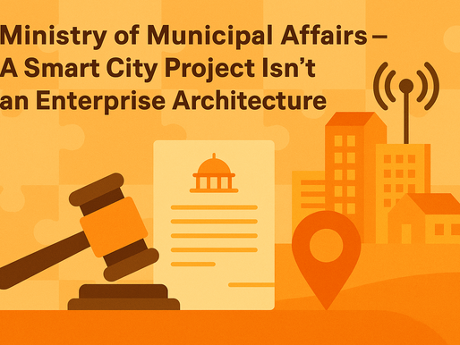 Case M12: Ministry of Municipal Affairs – A Smart City Project Isn’t an Enterprise Architecture