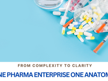 One Pharma Enterprise One Anatomy: From Complexity to Clarity