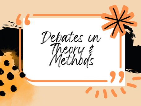Theory and Methods... (The Debates)