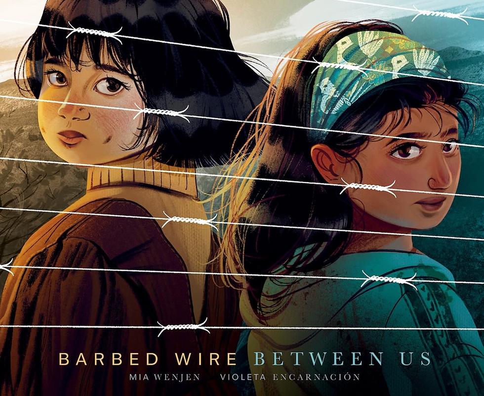 Illustrated two girls back-to-back behind barbed wire, with title Barbed Wire Between Us and authors Mia Wenjen, Violeta Encarnación