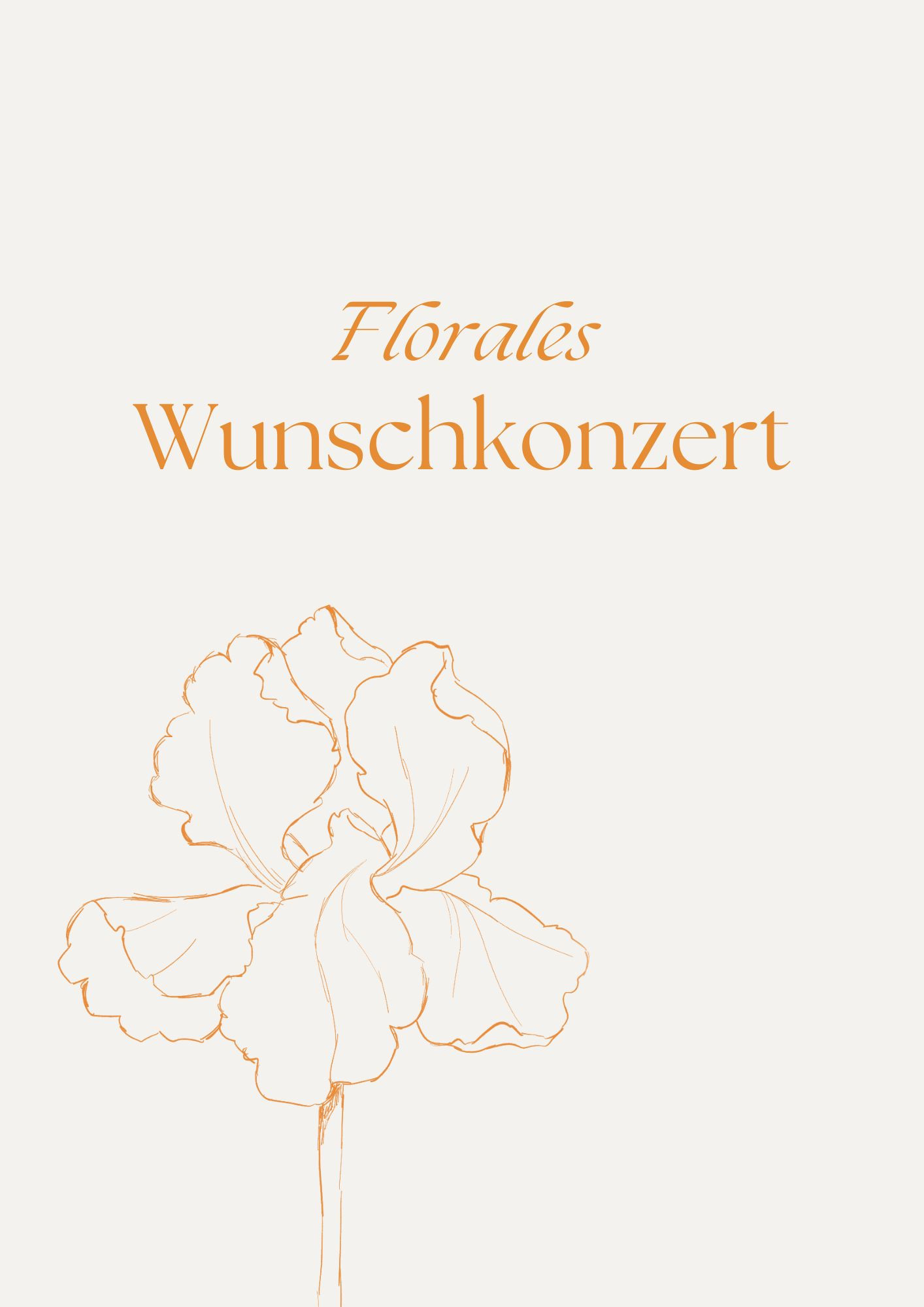 Florales Wunschkonzert
