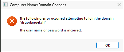 Fehler The following error occurred attempting to join the domain