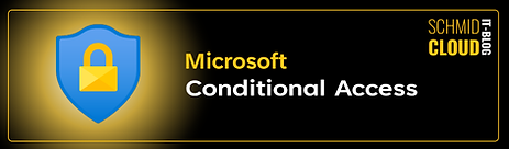 Schmid Cloud_20260801_Microsoft Conditional Access Blogkategorie Home (Mouseover).png