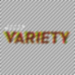 Variety