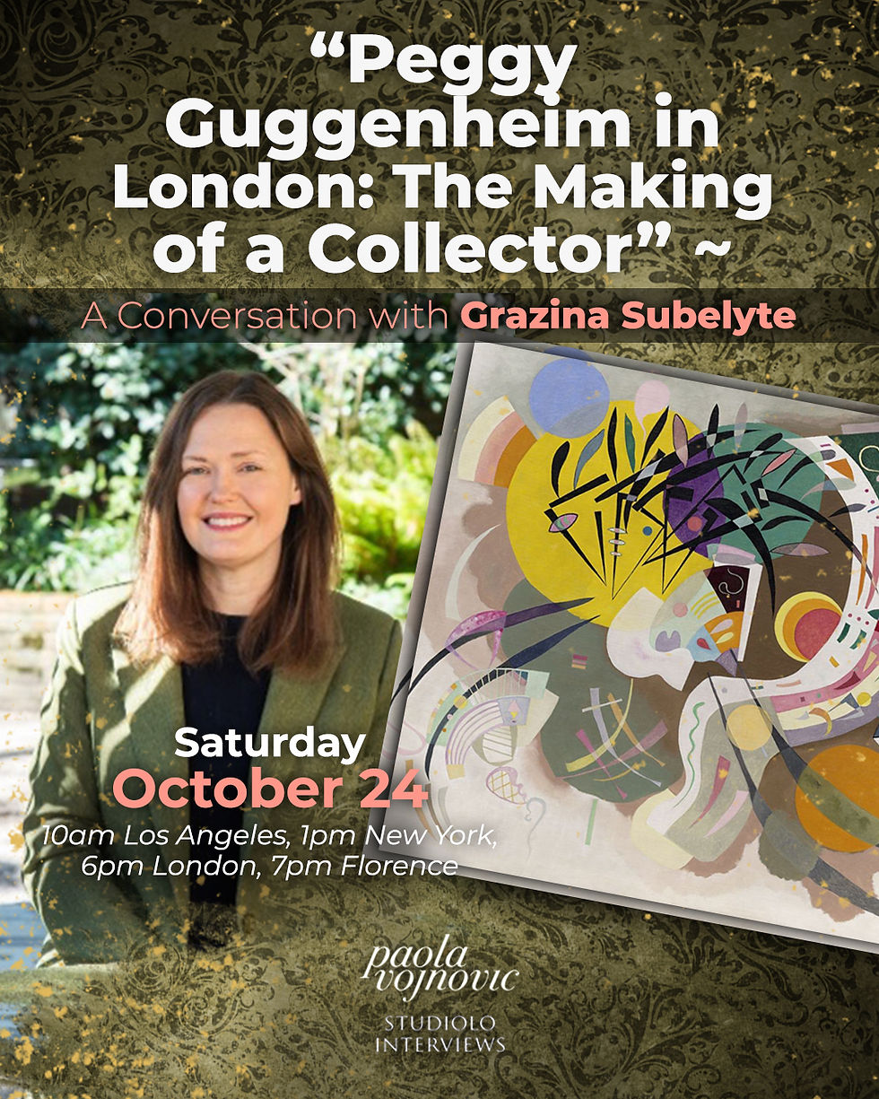 #130 “Peggy Guggenheim in London: The Making of a Collector” ~ A Conversation with Grazina Subelyte