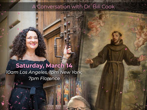 #118 Francis of Assisi, A Man of the 13th Century, A Man for the 21st Century:  A Conversation with Dr. Bill Cook 