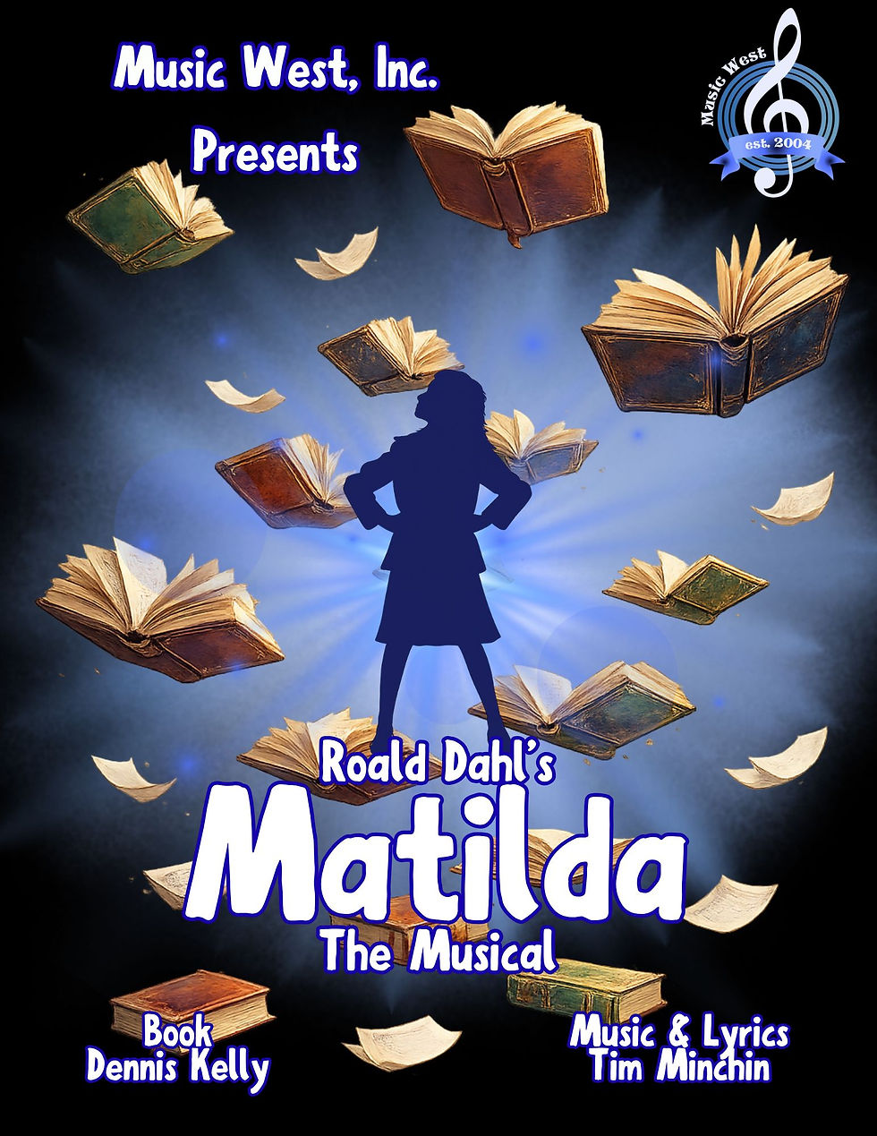 Music West, Inc. Summer Show: Matilda the Musical - Thurs