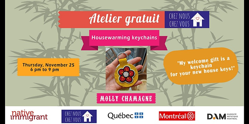Housewarming keychains, with Molly Chamagne