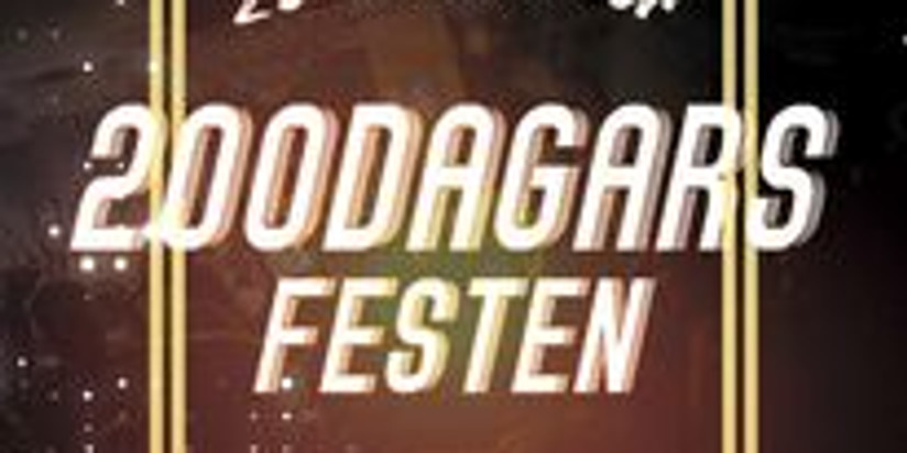 200DAGARS-festen