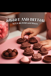 Sweet and Bitter