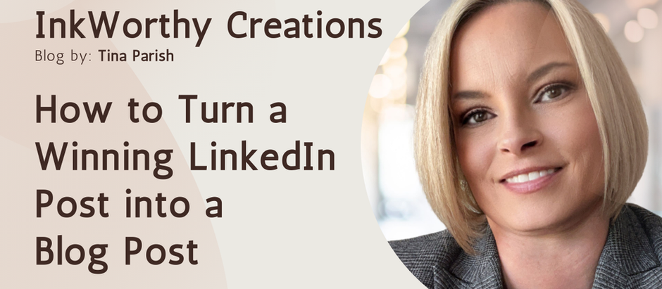 How to Turn a Winning LinkedIn Post into a Blog Post